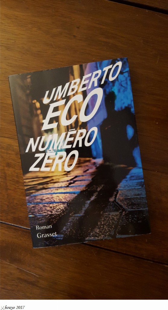 Umberto Eco Numéro Zéro